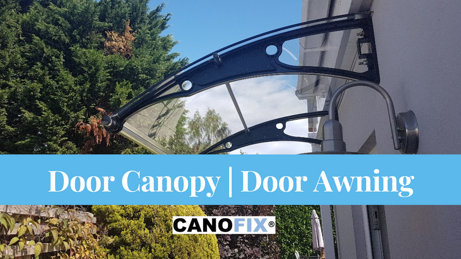 CANOFIX Door Canopy | Door Awning | Main Entrance Awning