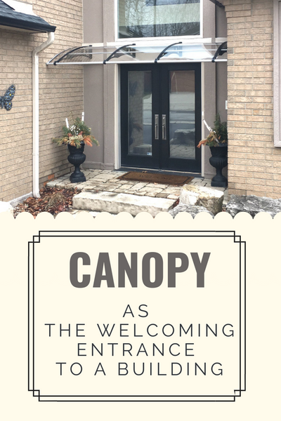 CANOFIX Door Canopy As The welcoming entrance to a building