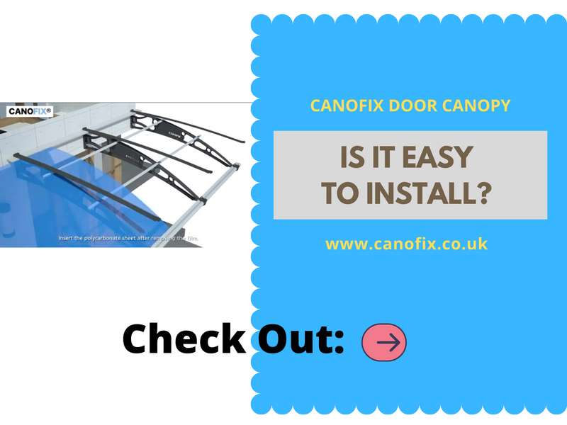 CANOFIX Door Canopy - Is It Easy To Install?